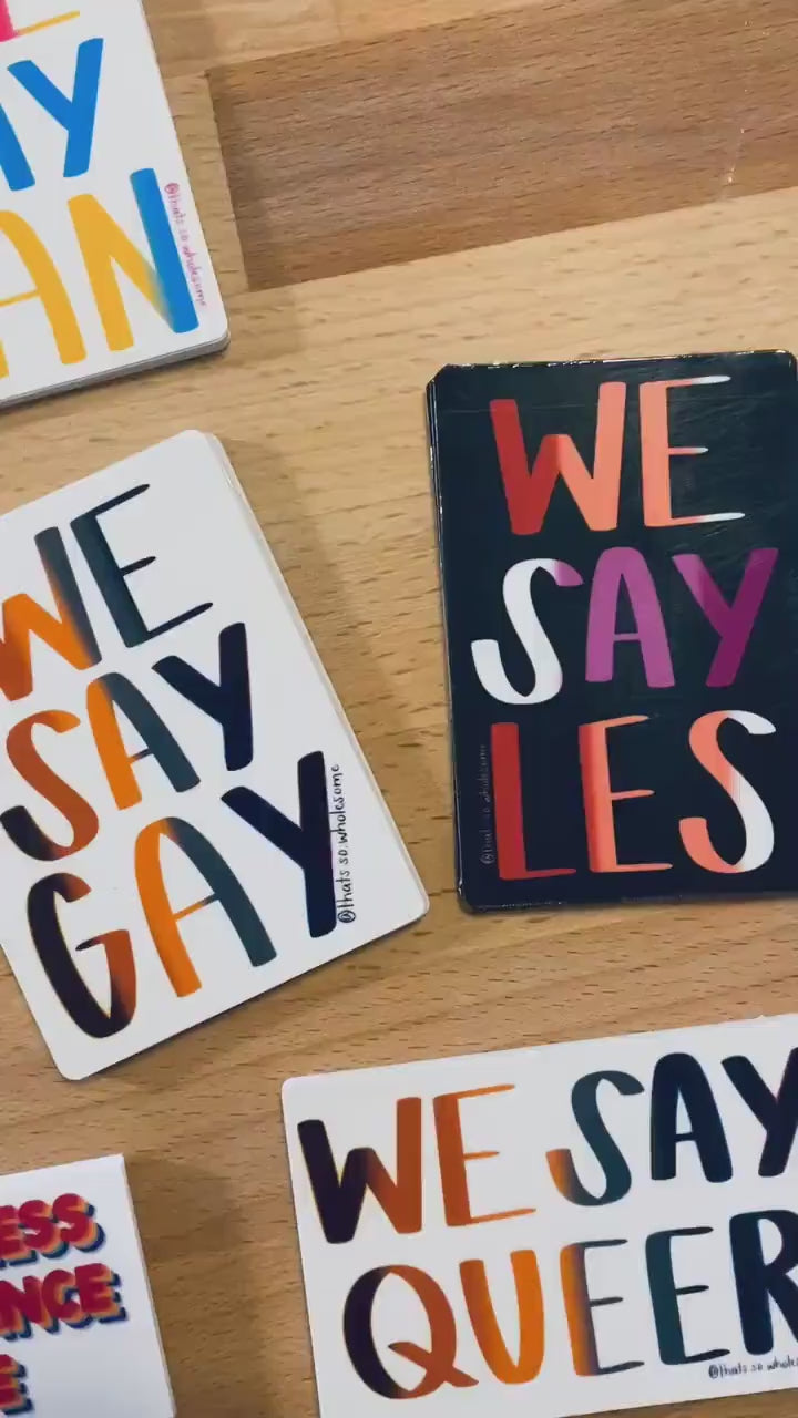 We Say Gay Collection - Water Bottle Stickers