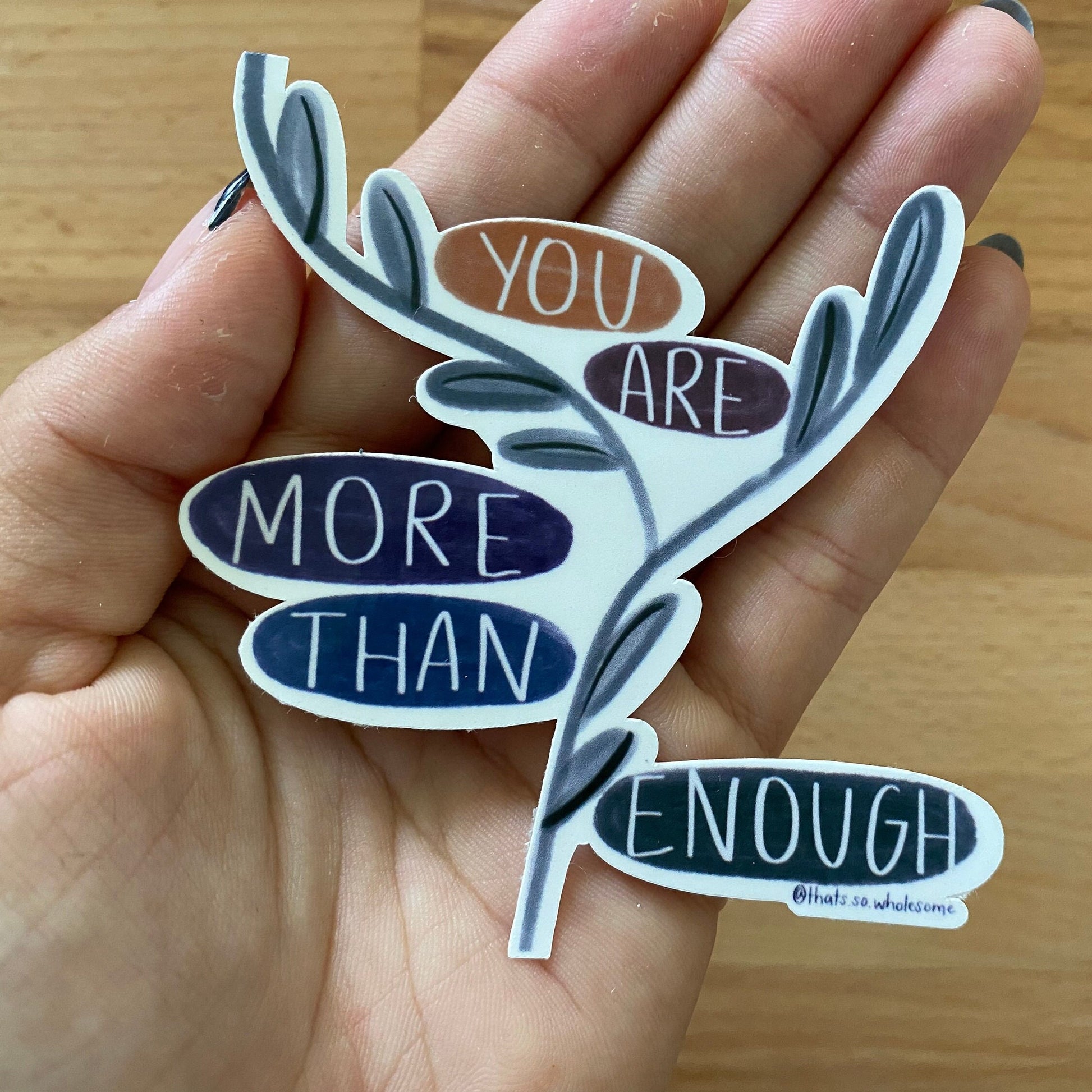 You Are More Than Enough - Water Bottle Sticker