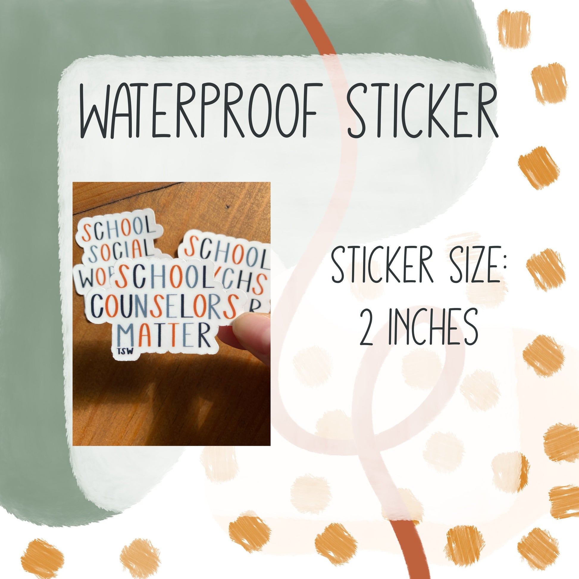 School Counselors, School Psychs, and School Social Workers Matter - Waterproof Sticker