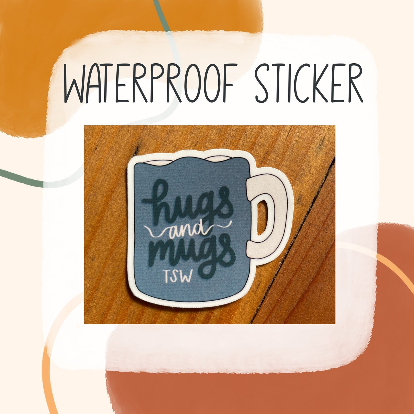 Hugs and Mugs - Waterproof Sticker