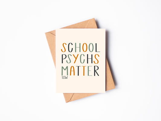 School Psychs Matter Card | Thank You, Appreciation, Happy For You, Well Done, Greeting Card | A2 Card