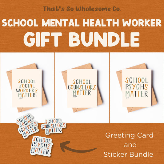 School Mental Health Workers Gift Bundle | Greeting Card & Sticker Duo